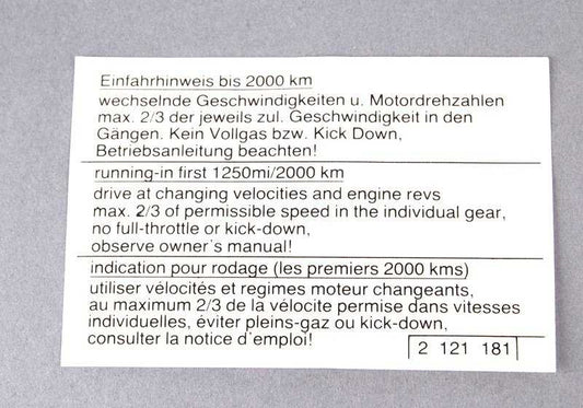 Placa de advertencia sobre instrucciones de rodaje para BMW Serie 3 E21, E30, E36, Serie 5 E12, E28, Serie 6 E24, Serie 7 E23, E32, E38, Serie 8 E31 (OEM 51142121181). Original BMW